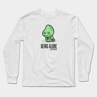 Being Alone is Nice Long Sleeve T-Shirt